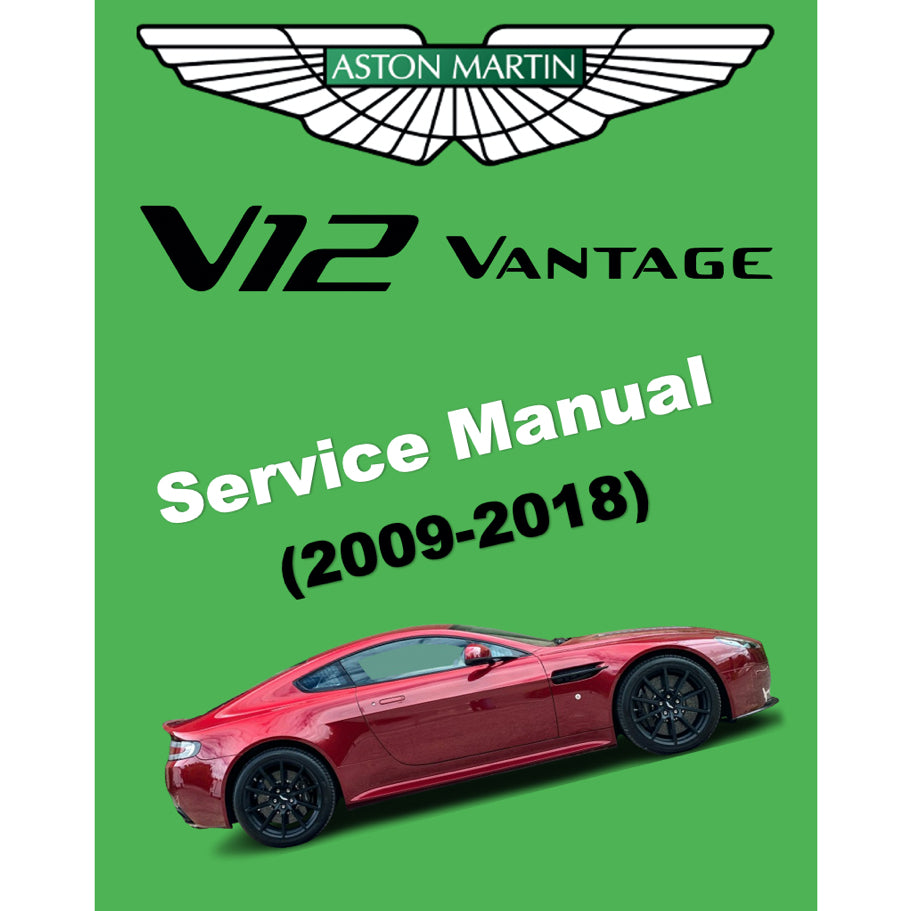 ASTON MARTIN V12 VANTAGE (2009-2018) SERVICE WORKSHOP MANUAL
