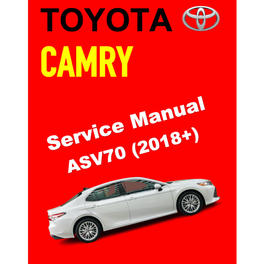 TOYOTA CAMRY ASV70 (2018+) SERVICE WORKSHOP MANUAL