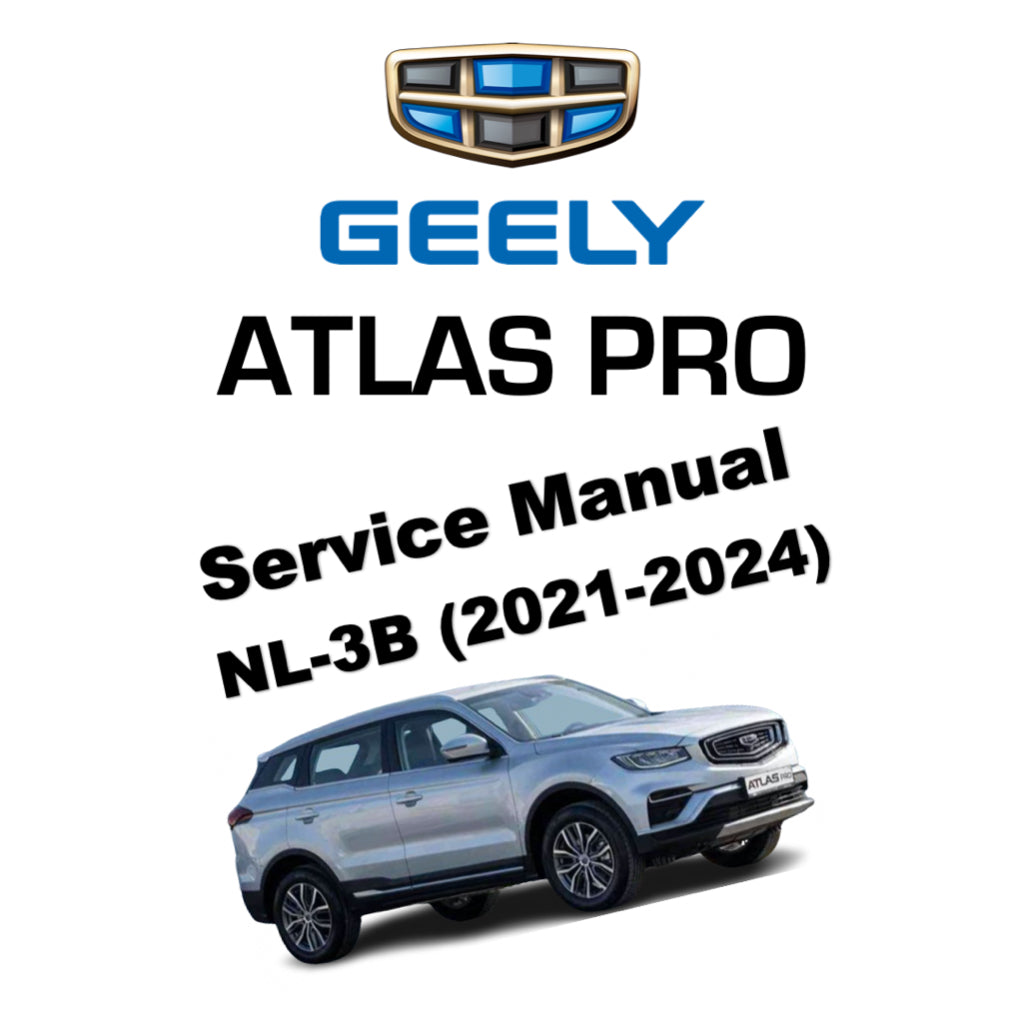 GEELY BOYUE / ATLAS PRO NL-3B (2021-2024) SERVICE WORKSHOP MANUAL