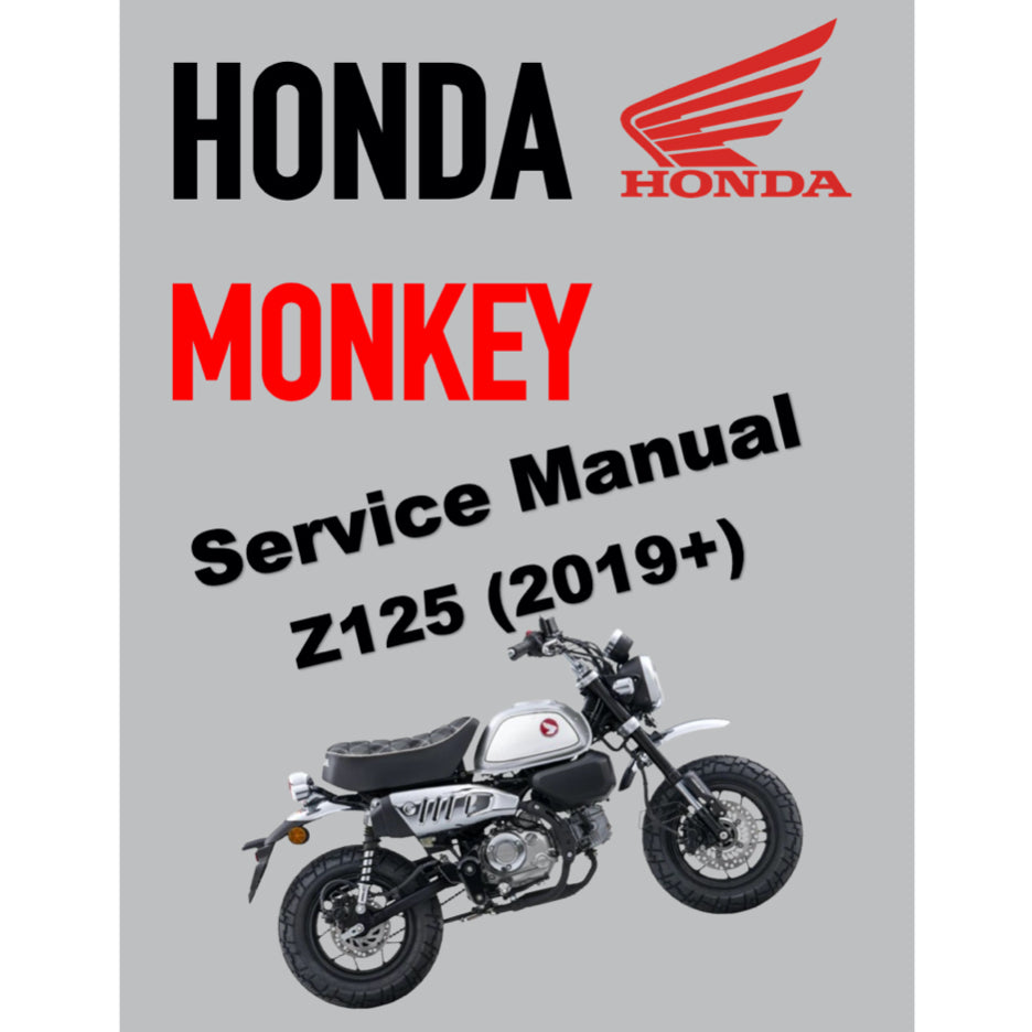 HONDA MONKEY Z125 (2019+) SERVICE WORKSHOP MANUAL + PARTS CATALOGUE + OWNER'S MANUAL