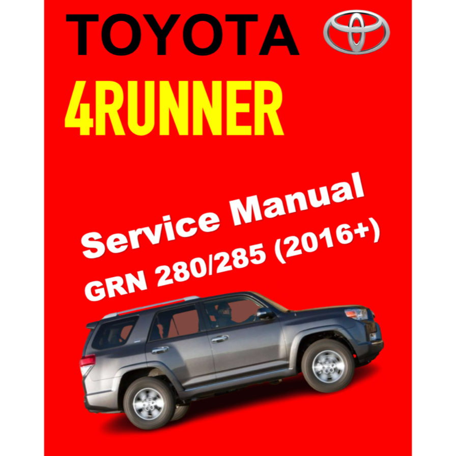 TOYOTA 4RUNNER GRN280/285 (2016+) SERVICE WORKSHOP MANUAL