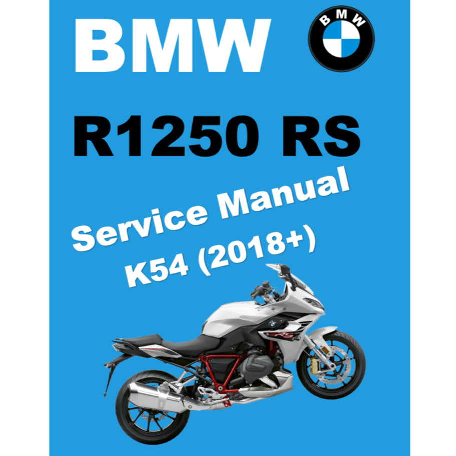 BMW R1250RS R1250 RS K54 (2018+) SERVICE WORKSHOP MANUAL + RIDER'S MANUAL