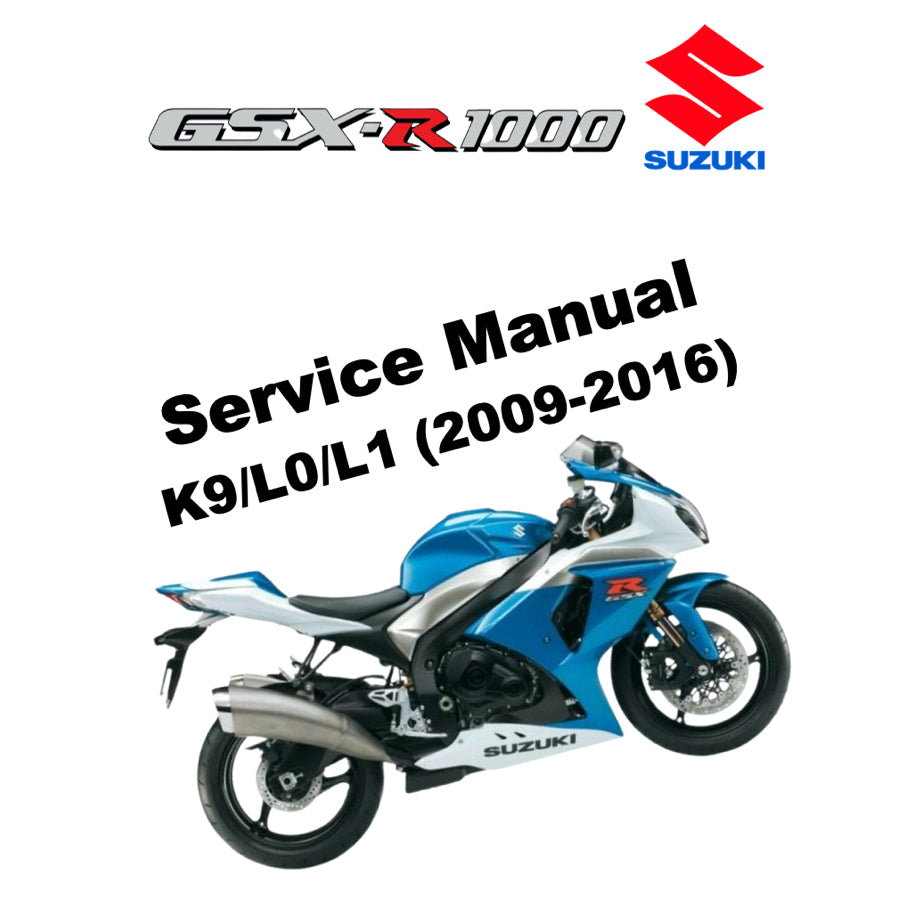 SUZUKI GSX-R 1000 K9/L0/L1 (2009-2016) SERVICE WORKSHOP MANUAL