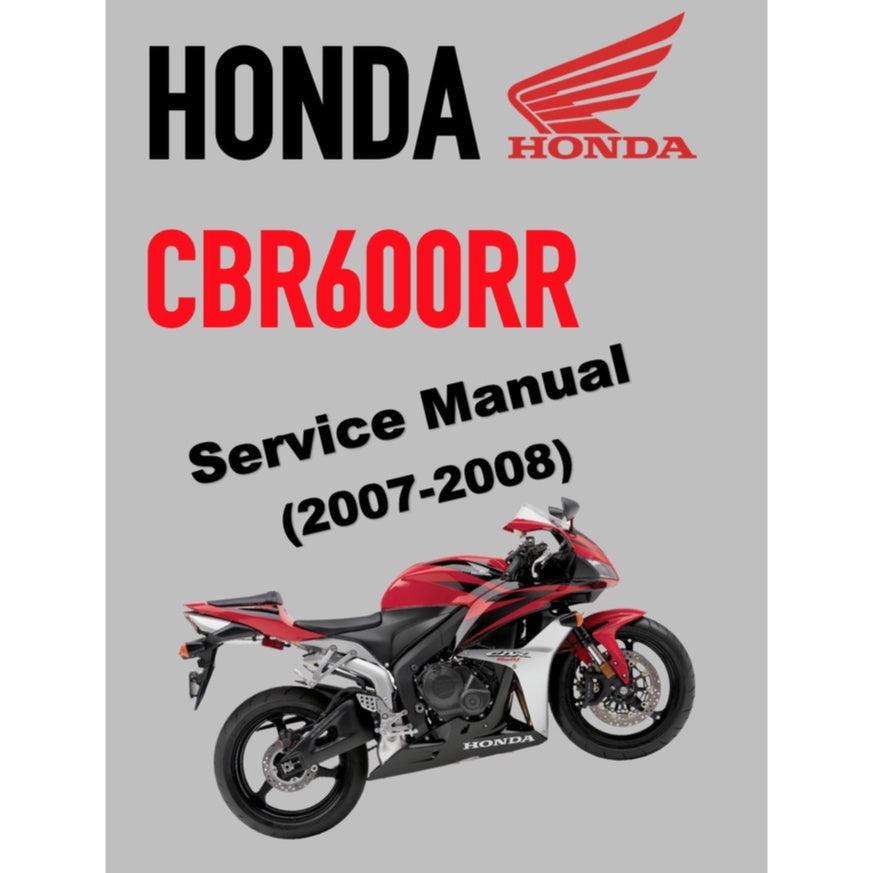 HONDA CBR600RR (2007-2008) SERVICE WORKSHOP MANUAL + PARTS CATALOGUE + OWNER'S MANUAL - CBR 600 RR