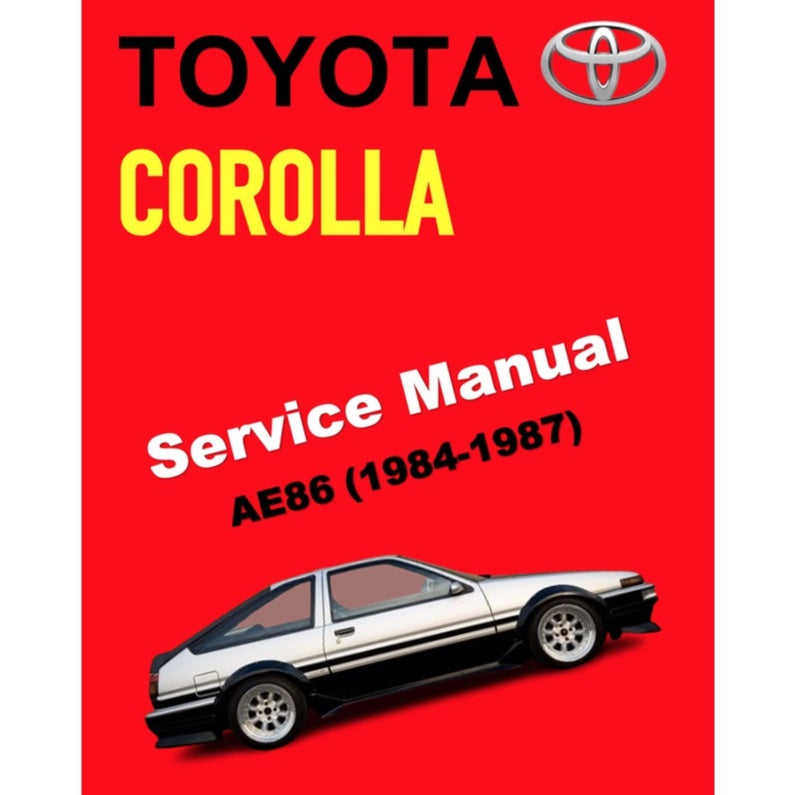 TOYOTA COROLLA FR AE86 (1984-1987) SERVICE WORKSHOP MANUAL