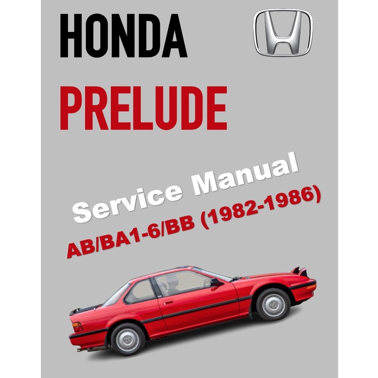 HONDA PRELUDE AB B1-6 BB (1982-1986) SERVICE WORKSHOP MANUAL