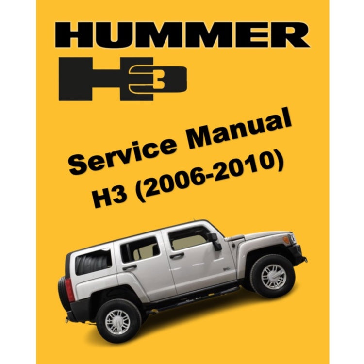 HUMMER H3 (2006-2010) SERVICE WORKSHOP MANUAL