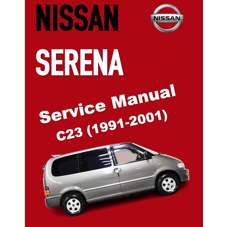 NISSAN SERENA C23 (1991-2001) SERVICE WORKSHOP MANUAL - Image 2