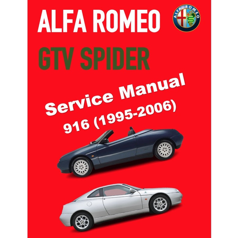ALFA ROMEO SPIDER & GTV TYPE 916 (1995-2006) FACTORY SERVICE WORKSHOP MANUAL
