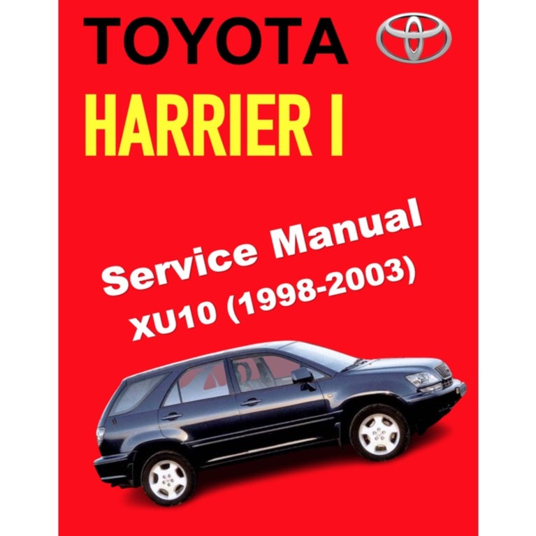 TOYOTA HARRIER I XU10 (1998-2003) SERVICE WORKSHOP MANUAL - Image 2