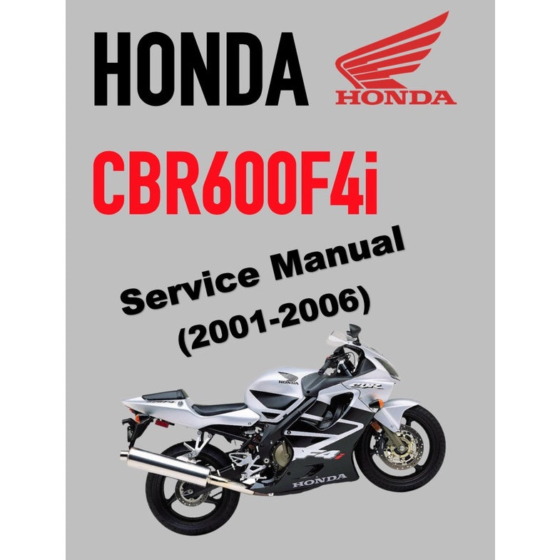 HONDA CBR600F4i (2001-2006) SERVICE WORKSHOP MANUAL + PARTS CATALOGUE + OWNER'S MANUAL