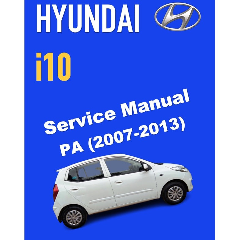 HYUNDAI i10 PA (2007-2013) SERVICE WORKSHOP MANUAL - Image 2