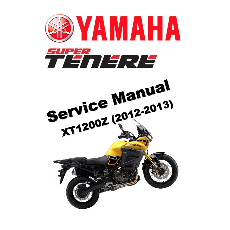 YAMAHA XT1200Z SUPER TENERE (2012-2013) SERVICE WORKSHOP MANUAL + PARTS CATALOGUE + OWNER'S MANUAL